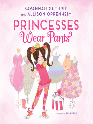 cover image of Princesses Wear Pants